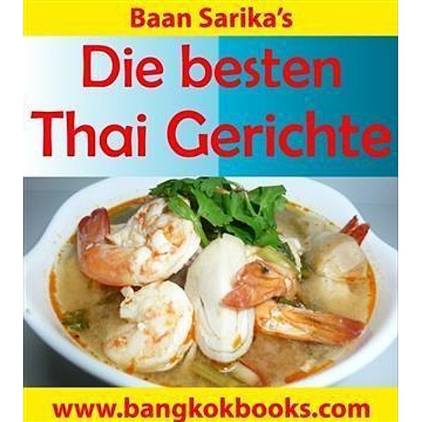 Die besten Thai Gerichte, Sarika Puangsombat