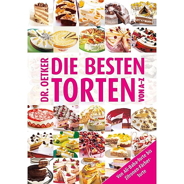 Die besten Torten von A-Z, Oetker