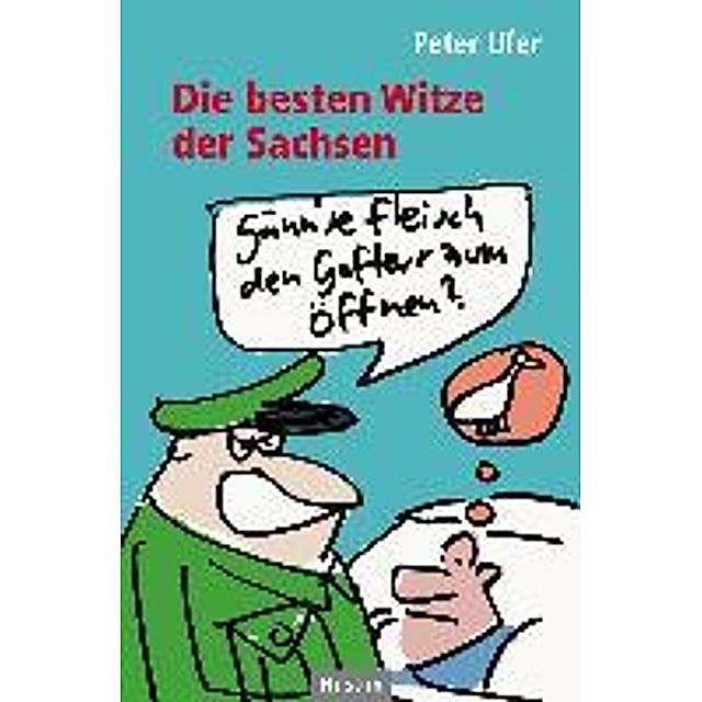 Die Besten Witze Der Sachsen Buch Versandkostenfrei Bei Weltbild De