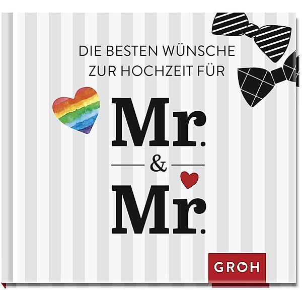 Die besten Wünsche zur Hochzeit für Mr. & Mr., Groh Verlag