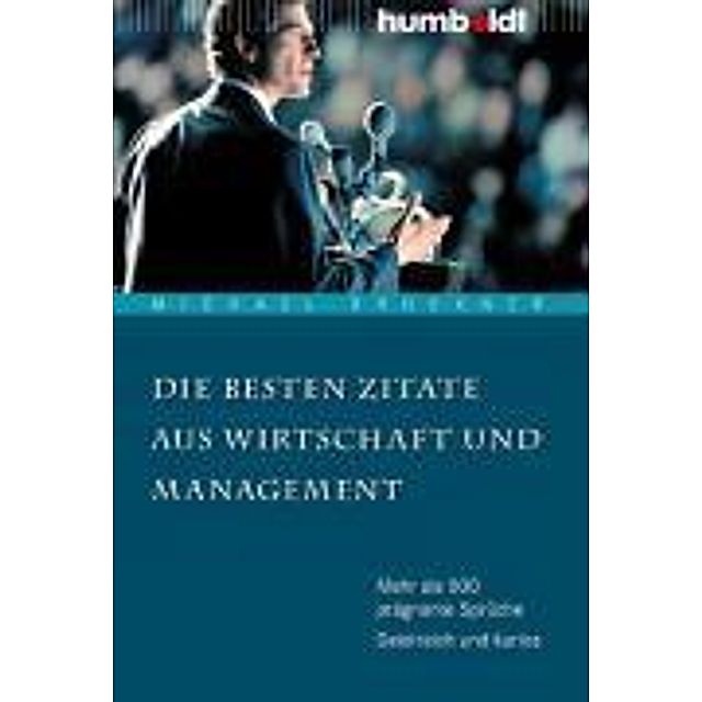 Die Besten Zitate Aus Wirtschaft Und Management Buch Versandkostenfrei