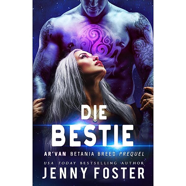 Die Bestie, Jenny Foster