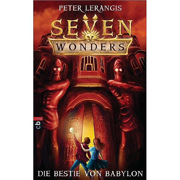 Die Bestie von Babylon / Seven Wonders Bd.2, Peter Lerangis