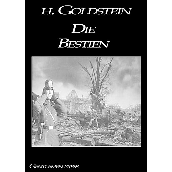 Die Bestien, H. Goldstein