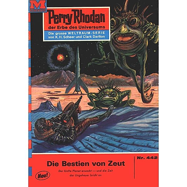 Die Bestien von Zeut (Heftroman) / Perry Rhodan-Zyklus Die Cappins Bd.442, William Voltz