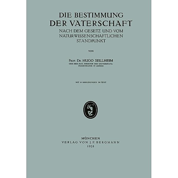 Die Bestimmung der Vaterschaft, Hugo Sellheim