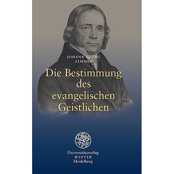 Die Bestimmung des evangelischen Geistlichen, Johann Georg Zimmer