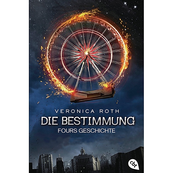 Die Bestimmung - Fours Geschichte / Die Bestimmung Bd.4, Veronica Roth