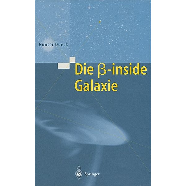 Die beta-inside Galaxie, Gunter Dueck