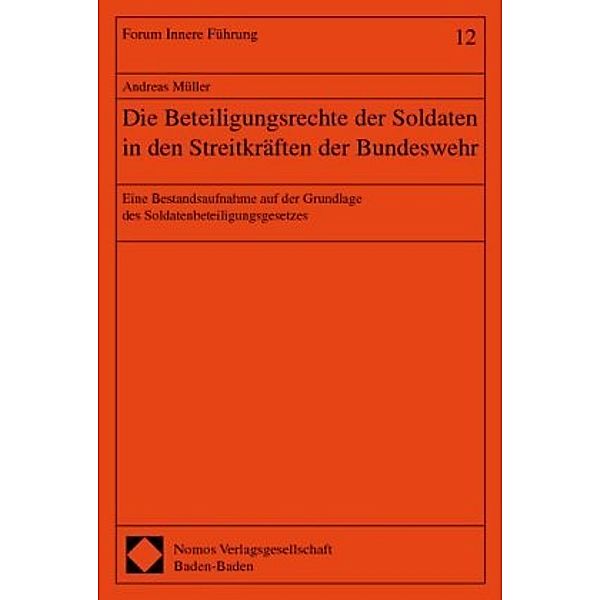 Die Beteiligungsrechte der Soldaten in den Streitkräften der Bundeswehr, Andreas Müller