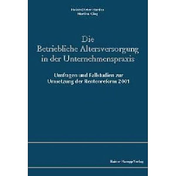 Die Betriebliche Altersversorgung in der Unternehmenspraxis, Martina Gieg, Heinz-Dieter Hardes