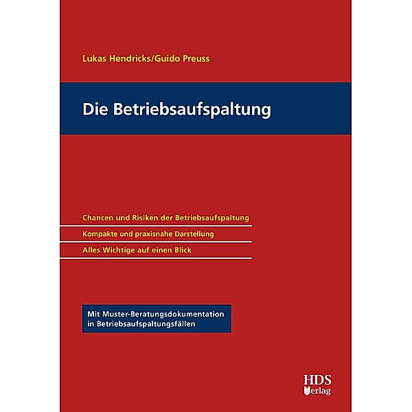 Die Betriebsaufspaltung, Lukas Hendricks, Guido Preuss