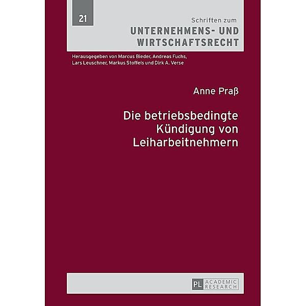 Die betriebsbedingte Kuendigung von Leiharbeitnehmern, Pra Anne Pra