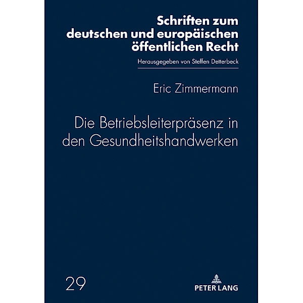 Die Betriebsleiterpräsenz in den Gesundheitshandwerken, Eric Zimmermann