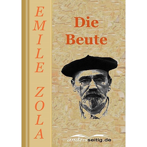 Die Beute, Émile Zola