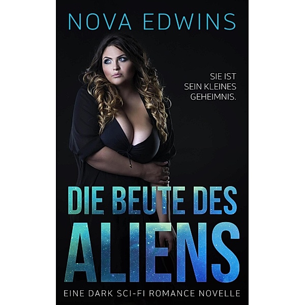 Die Beute des Aliens, Nova Edwins