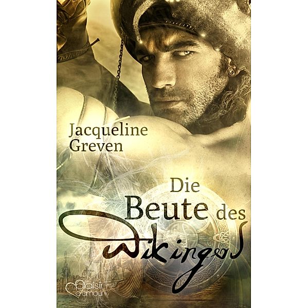 Die Beute des Wikingers, Jacqueline Greven