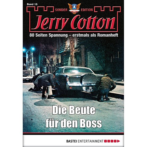 Die Beute für den Boss / Jerry Cotton Sonder-Edition Bd.18, Jerry Cotton