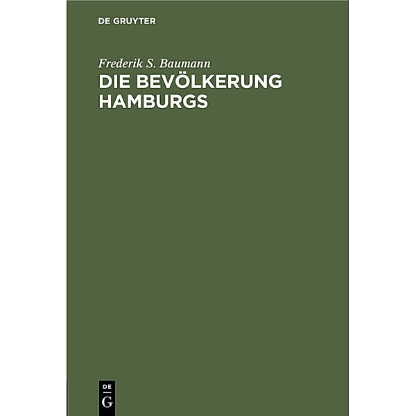 Die Bevölkerung Hamburgs, Frederik S. Baumann