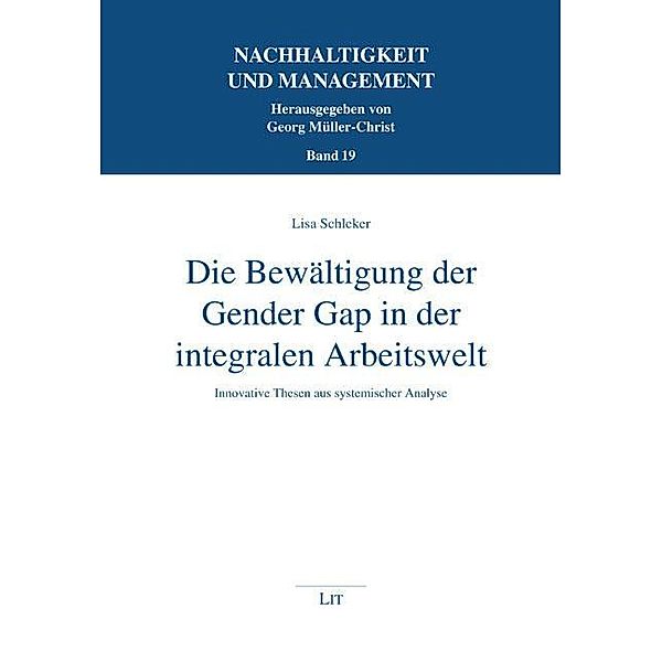 Die Bewältigung der Gender Gap in der integralen Arbeitswelt, Lisa Schleker