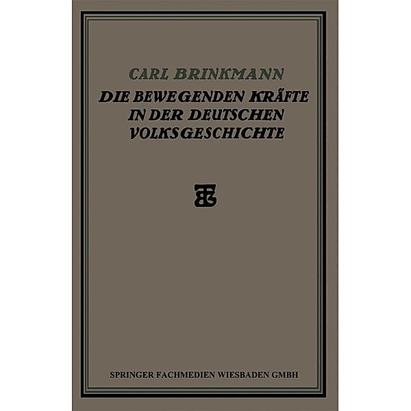 Die Bewegenden Kräfte in der Deutschen Volksgeschichte, Carl Brinkmann