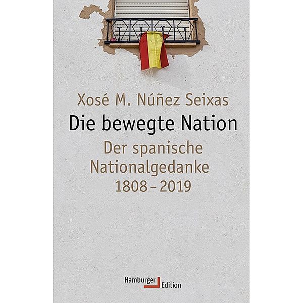 Die bewegte Nation, Xosé Manoel Núñez Seixas