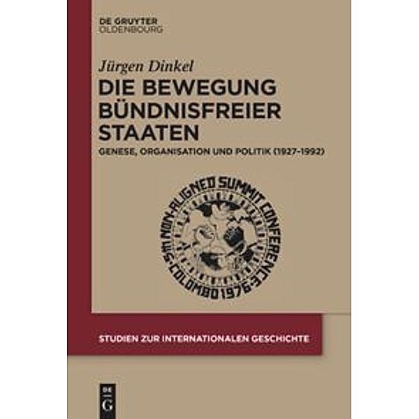 Die Bewegung Bündnisfreier Staaten, Jürgen Dinkel