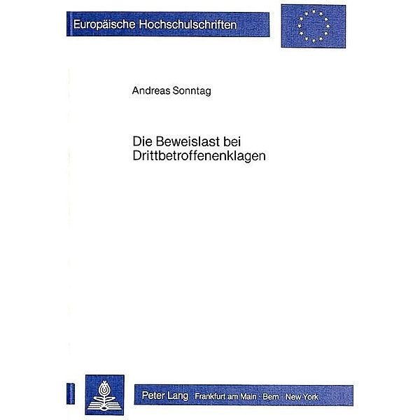 Die Beweislast bei Drittbetroffenenklagen, Andreas Sonntag