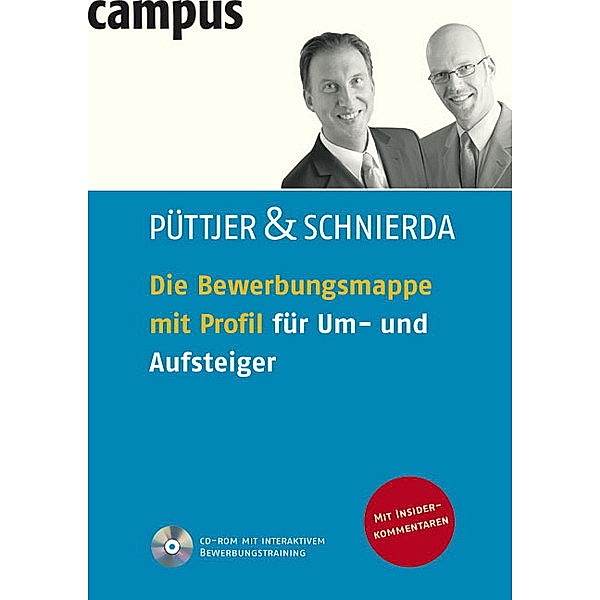 Die Bewerbungsmappe mit Profil für Um- und Aufsteiger, Christian Püttjer, Uwe Schnierda