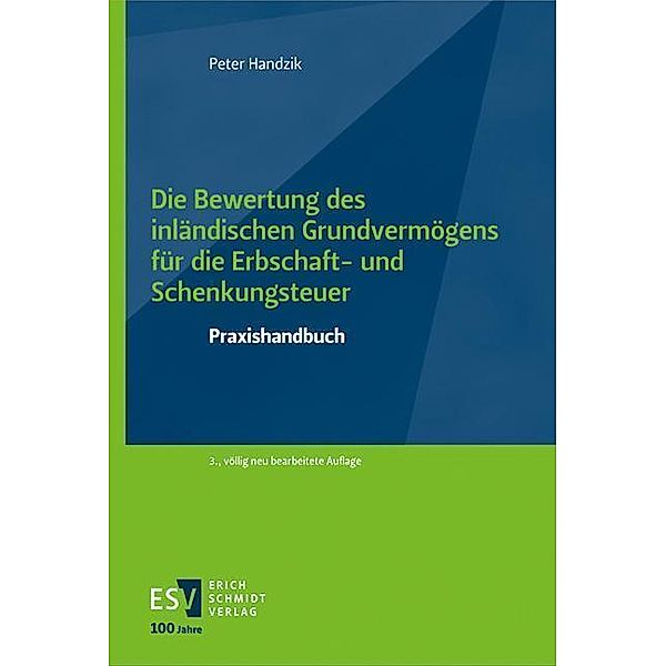 Die Bewertung des inländischen Grundvermögens für die Erbschaft- und Schenkungsteuer, Peter Handzik