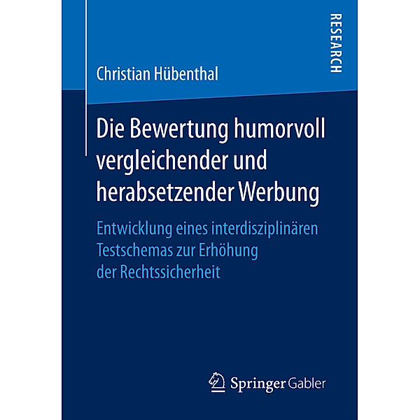 Die Bewertung humorvoll vergleichender und herabsetzender Werbung, Christian Hübenthal