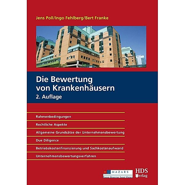 Die Bewertung von Krankenhäusern Kompakt, Ingo Fehlberg, Bert Franke, Jens Poll
