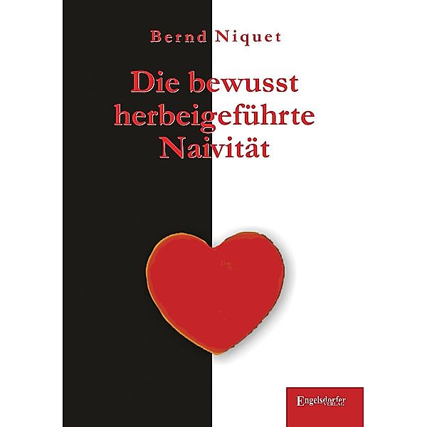 Die bewusst herbeigeführte Naivität, Bernd Niquet
