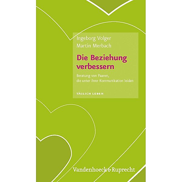 Die Beziehung verbessern, Ingeborg Volger, Martin Merbach