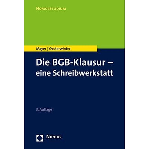 Die BGB-Klausur - eine Schreibwerkstatt, Volker Mayer, Petra Oesterwinter