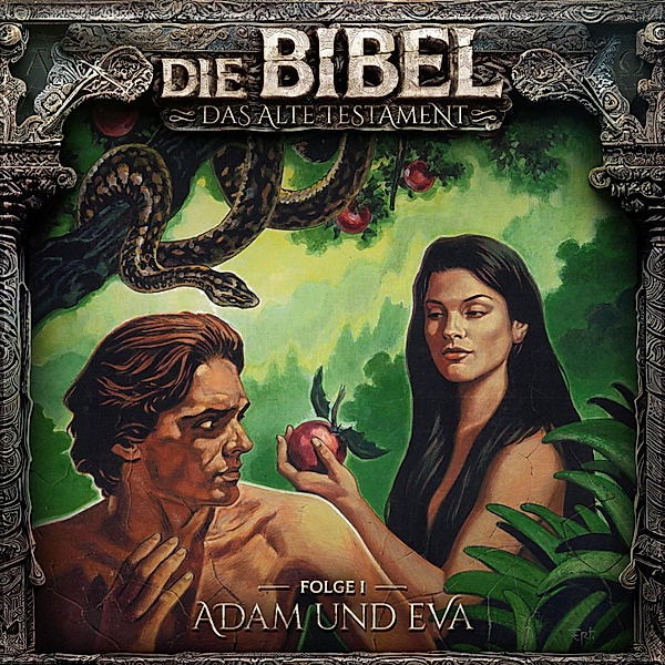 Die Bibel - 1 - Adam und Eva, Aikaterini Maria Schlösser