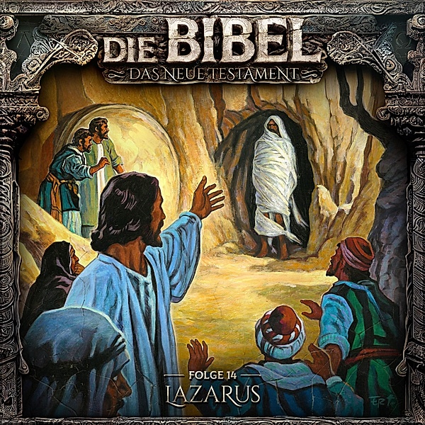 Die Bibel - 14 - Lazarus, Aikaterini Maria Schlösser