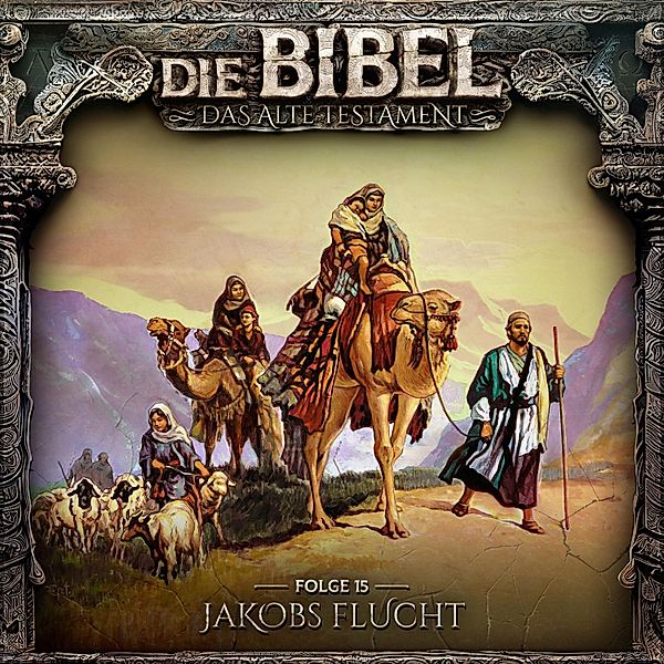 Die Bibel - 15 - Jakobs Flucht, Aikaterini Maria Schlösser