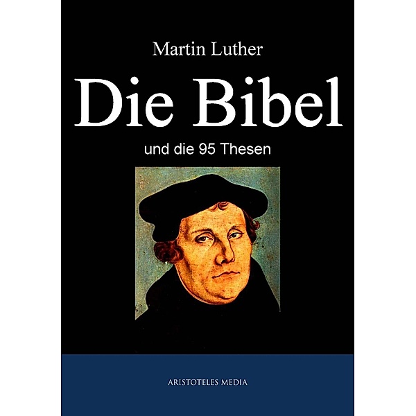 Die Bibel, Martin Luther