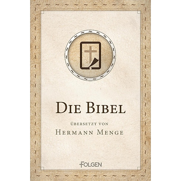 Die Bibel, Hermann Menge