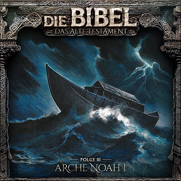 Die Bibel - 3 - Arche Noah I, Aikaterini Maria Schlösser