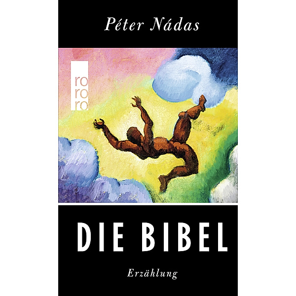 Die Bibel, Péter Nádas