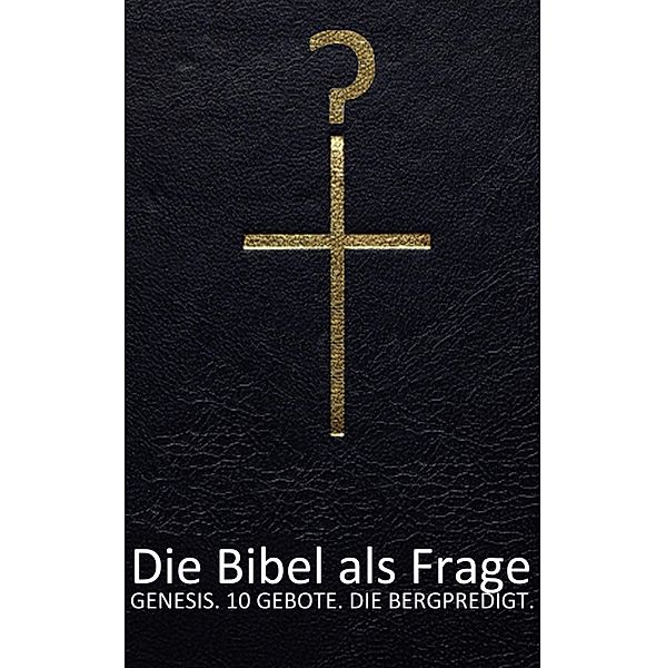 Die Bibel als Frage, Bob Joblin