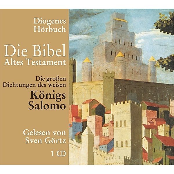 Die Bibel, Audio-CDs: Altes Testament,  Die großen Dichtungen des weisen Königs Salomo, 1 Audio-CD, Sven Görtz
