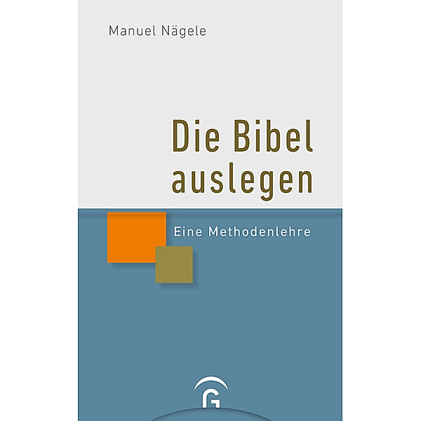 Die Bibel auslegen, Manuel Nägele