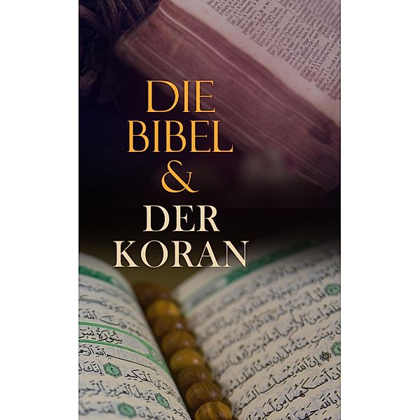 Die Bibel & Der Koran, Autoren