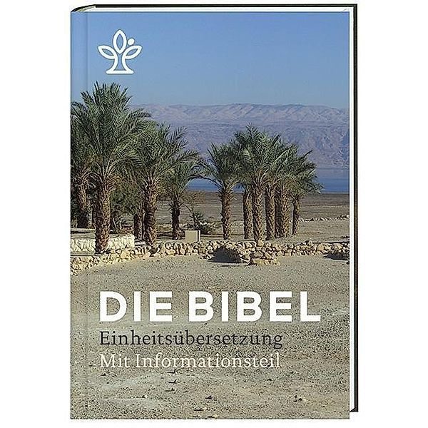 Die Bibel. Einheitsübersetzung, mit Informationsteil