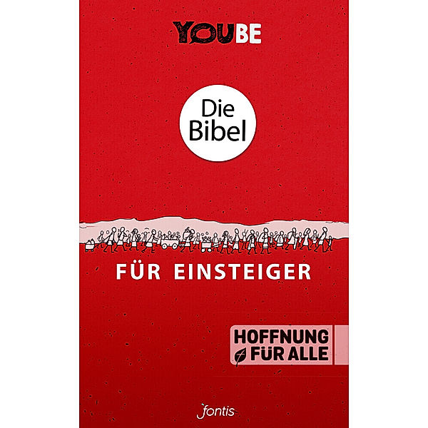 Die Bibel für Einsteiger, Hoffnung für alle - YOUBE Edition