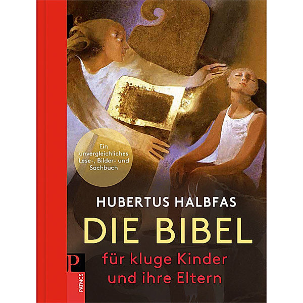 Die Bibel für kluge Kinder und ihre Eltern, Hubertus Halbfas