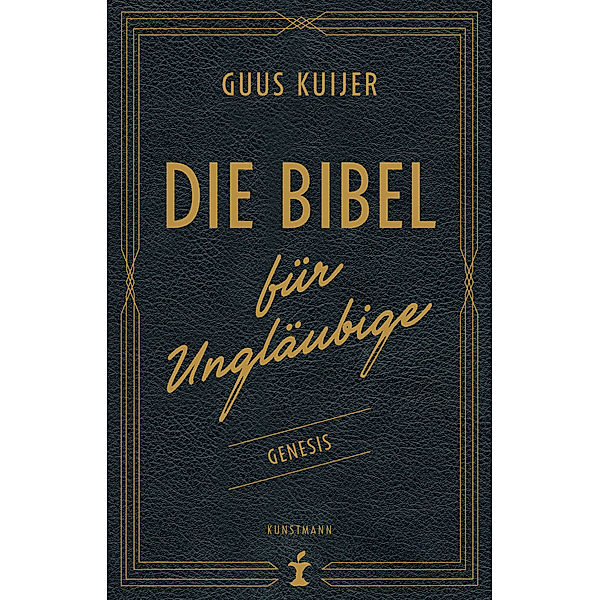 Die Bibel für Ungläubige, Guus Kuijer